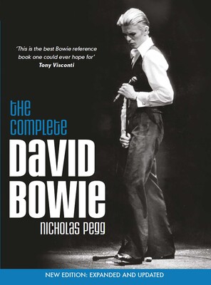 Complete David Bowie (Revised and Updated 2016 Edition Complete David Bowie (Revised and Updated 2016 Edition
