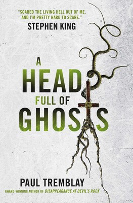 A Head Full of Ghosts A Head Full of Ghosts