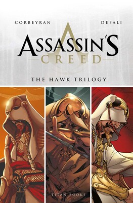 Assassin's Creed – The Hawk Trilogy Assassin's Creed – The Hawk Trilogy