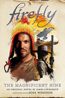 Firefly - The Magnificent Nine Firefly - The Magnificent Nine