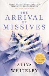 The Arrival of Missives The Arrival of Missives