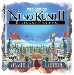 The Art of Ni no Kuni™ II: REVENANT KINGDOM The Art of Ni no Kuni™ II: REVENANT KINGDOM