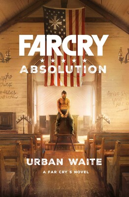 Far Cry: Absolution Far Cry: Absolution