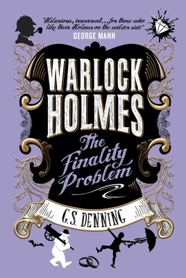 Warlock Holmes - The Finality Problem Warlock Holmes - The Finality Problem