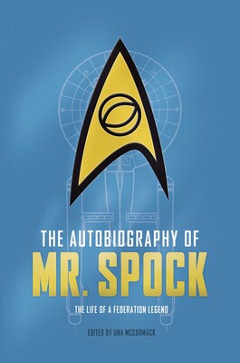 Autobiography of Mr. Spock Autobiography of Mr. Spock