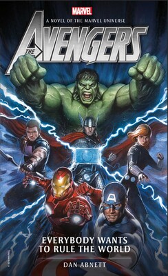 Marvel novels - Avengers: Everybody Wants to Rule the World