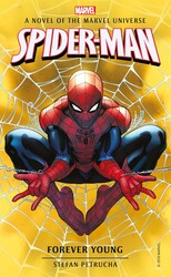 Marvel novels - Spider-Man: Forever Young Marvel novels - Spider-Man: Forever Young