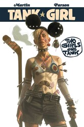 Tank Girl: Two Girls One Tank Tank Girl: Two Girls One Tank