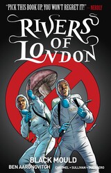 Rivers Of London: Black Mould Rivers Of London: Black Mould