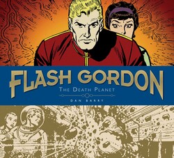 Flash Gordon Sundays: Dan Barry: The Death Planet Flash Gordon Sundays: Dan Barry: The Death Planet