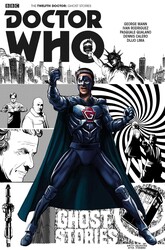 Doctor Who: The Twelfth Doctor: Ghost Stories Doctor Who: The Twelfth Doctor: Ghost Stories