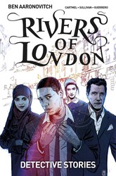Rivers Of London: Detective Stories Rivers Of London: Detective Stories