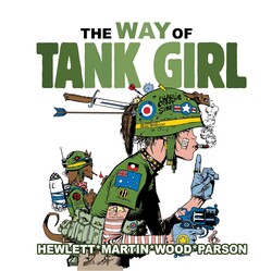 Tank Girl: The Way of Tank Girl Tank Girl: The Way of Tank Girl