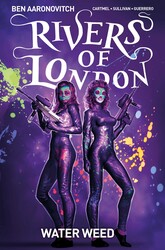 Rivers Of London: Water Weed Rivers Of London: Water Weed