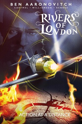 Rivers Of London: Action at a Distance Rivers Of London: Action at a Distance