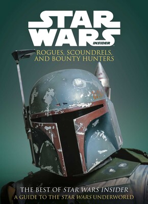 Star Wars: Rogues, Scoundrels & Bounty Hunters Star Wars: Rogues, Scoundrels & Bounty Hunters
