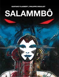 Phillipe Druillet's Salammbô Phillipe Druillet's Salammbô