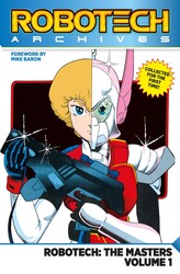 Robotech Archives: The Masters Robotech Archives: The Masters
