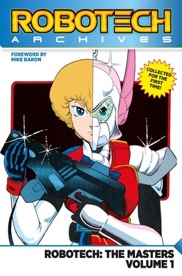 Robotech Archives: The Masters Robotech Archives: The Masters