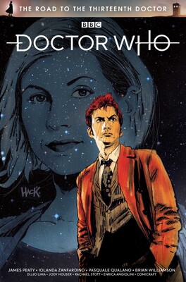 Doctor Who: The Road to the Thirteenth Doctor Doctor Who: The Road to the Thirteenth Doctor