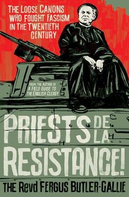 Priests de la Resistance! Priests de la Resistance!