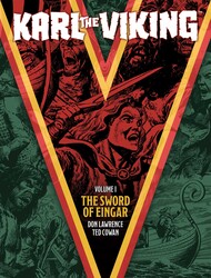 Karl the Viking Volume One: The Sword of Eingar Karl the Viking Volume One: The Sword of Eingar