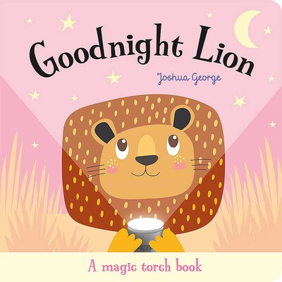 Goodnight Lion Magic Torch Book Goodnight Lion Magic Torch Book
