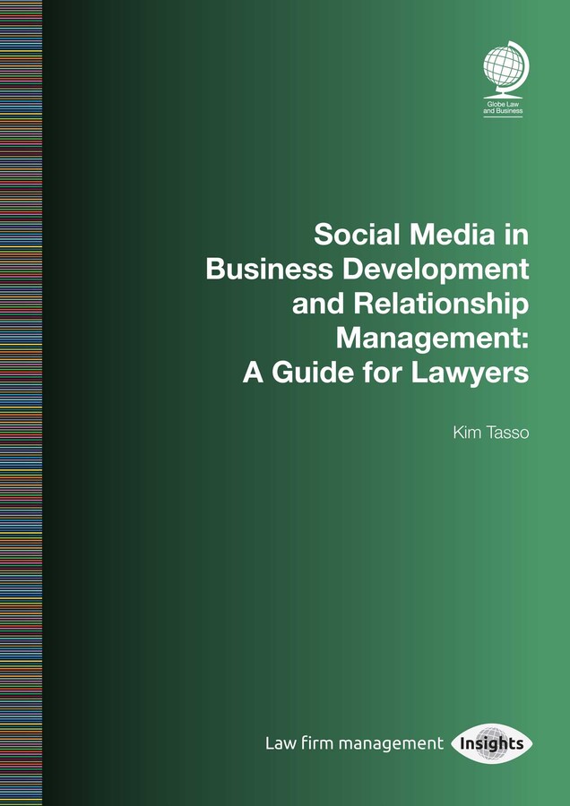 Social Media in Business Development and Relationship Management
