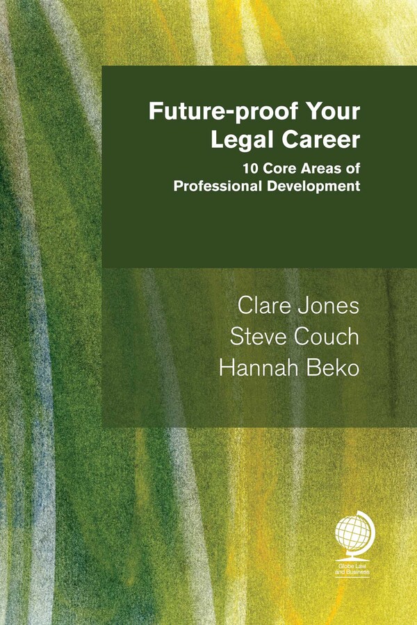 Futureproof Book Future-proof Your Legal Career | Book by Clare Jones, Steve Couch ...