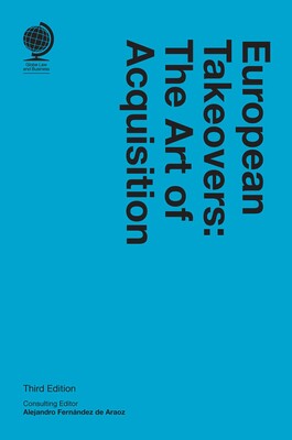 European Takeovers: The Art of Acquisition 3ED European Takeovers: The Art of Acquisition 3ED