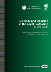 Diversity and Inclusion in the Legal Profession Diversity and Inclusion in the Legal Profession