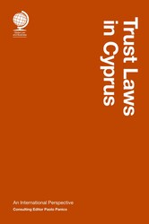 Trust Laws in Cyprus: An International Perspective Trust Laws in Cyprus: An International Perspective