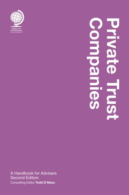 Private Trust Companies Private Trust Companies