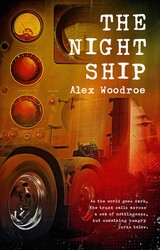 The Night Ship | Book by Alex Woodroe | Official Publisher Page