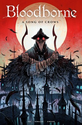 Bloodborne: A Song Of Crows