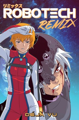 Robotech Remix: Deja Vu