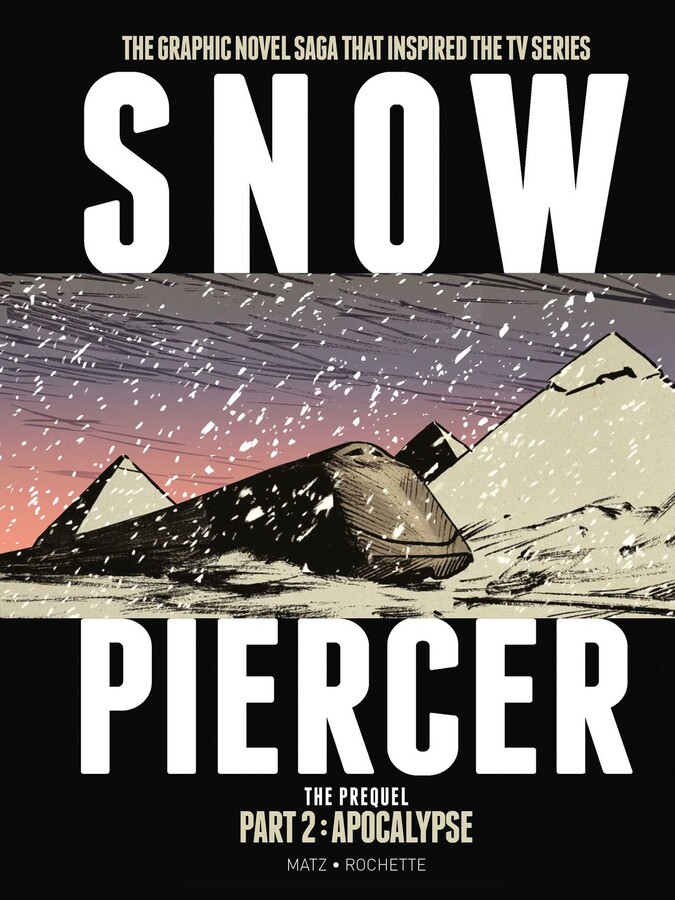 Snowpiercer: Prequel: Apocalypse