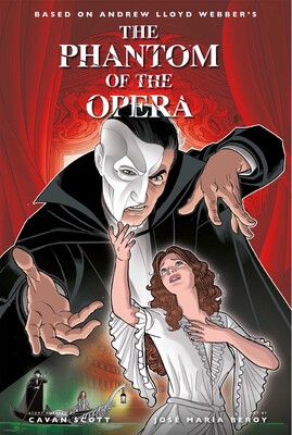 Phantom of the Opera - Official Graphic Novel Phantom of the Opera - Official Graphic Novel