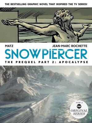 Snowpiercer: Prequel: Apocalypse Snowpiercer: Prequel: Apocalypse