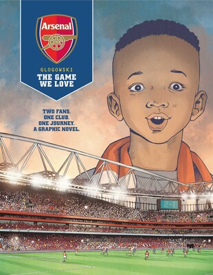 Arsenal FC: The Game We Love Arsenal FC: The Game We Love