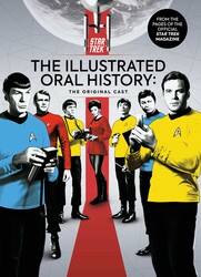 Star Trek: The Illustrated Oral History: The Original Cast Star Trek: The Illustrated Oral History: The Original Cast