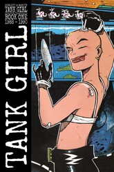 Tank Girl: Color Classics Book 1 1988-1990 Tank Girl: Color Classics Book 1 1988-1990