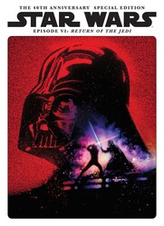Star Wars: The Return of The Jedi 40th Anniversary Special Edition Star Wars: The Return of The Jedi 40th Anniversary Special Edition