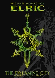 Michael Moorcock's Elric: The Dreaming City Deluxe Edition