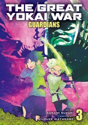 The Great Yokai War: Guardians Vol.3 The Great Yokai War: Guardians Vol.3