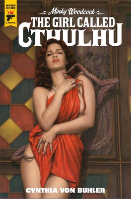 Minky Woodcock: The Girl Called Cthulhu Vol.3 Minky Woodcock: The Girl Called Cthulhu Vol.3