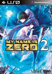 My Name Is Zero Vol.2 My Name Is Zero Vol.2