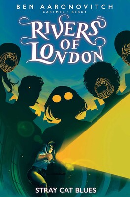 Rivers of London: Stray Cat Blues Rivers of London: Stray Cat Blues