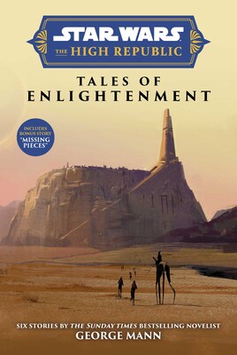 Star Wars Insider: The High Republic: Tales of Enlightenment (Trade Edition) Star Wars Insider: The High Republic: Tales of Enlightenment (Trade Edition)
