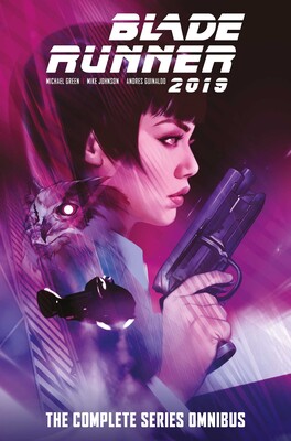Blade Runner 2019: The Complete Series Omnibus Blade Runner 2019: The Complete Series Omnibus